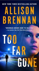 too far gone, allison brennan, epub, pdf, mobi, download