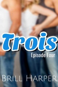 trois 4, brill harper, epub, pdf, mobi, download