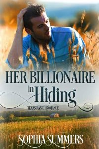 billionaire hiding, sophia summers, epub, pdf, mobi, download