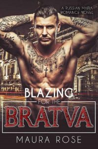 blazing bratva, maura rose, epub, pdf, mobi, download