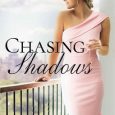 chasing shadows catherine bybee