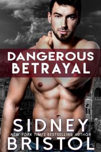 dangerous betrayal, sidney bristol, epub, pdf, mobi, download