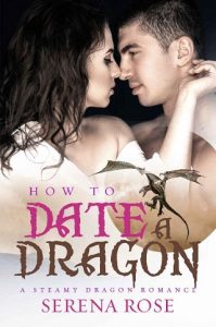 date a dragon, serena rose, epub, pdf, mobi, download