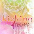 kicking dreams l duarte