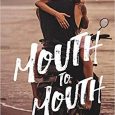 mouth to mouth tessa bailey