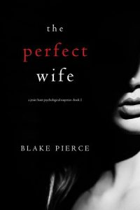 perfect wife, blake pierce, epub, pdf, mobi, download