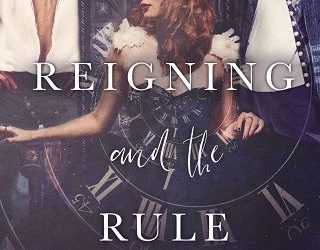reigning rule calia read