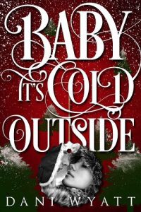 baby cold outside, dani wyatt, epub, pdf, mobi, download