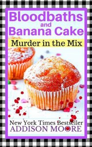 bloodbaths banana cake, addison moore, epub, pdf, mobi, download