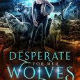 desperate wolves tara west