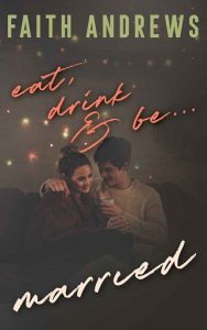 eat drink married, faith andrews, epub, pdf, mobi, download