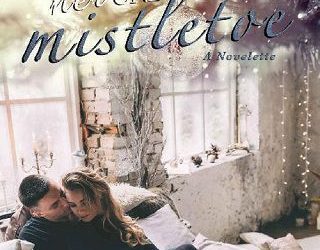 keeping mistletoe m robinson