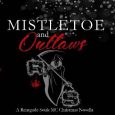 mistletoe outlaws v theia