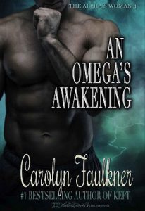 omegas awakening, carolyn faulkner, epub, pdf, mobi, download