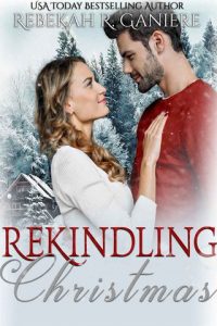 rekindling christmas, rebekah r ganiere, epub, pdf, mobi, download