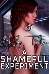 shameful experiment, emily tilton, epub, pdf, mobi, download