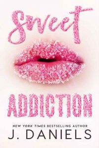 sweet addiction, j daniels, epub, pdf, mobi, download