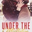 under mistletoe cassie cross