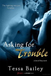 asking trouble, tessa bailey, epub, pdf, mobi, download