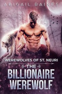 billionaire werewolf, abigail raines, epub, pdf, mobi, download