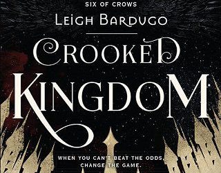 crooked kingdom leigh bardugo