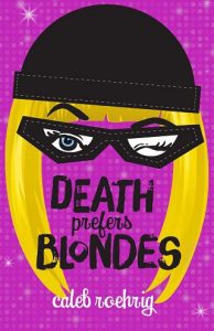 death prefers blondes, caleb roehrig, epub, pdf, mobi, download