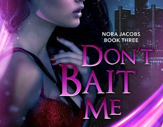 dont bait me jackie may