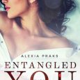 entangled you alexia praks