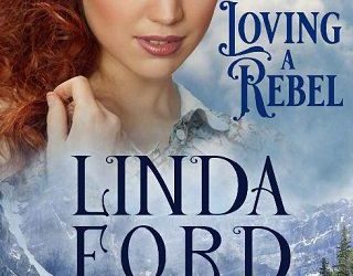 loving rebel linda ford