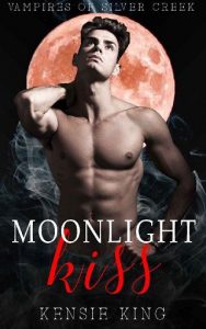 moonlight kiss, kensie king, epub, pdf, mobi, download