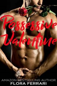 possessive valentine, flora ferrari, epub, pdf, mobi, download
