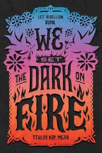 dark on fire, tehlor kay mejia, epub, pdf, mobi, download