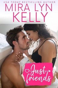 just friends, mira lynn kelly, epub, pdf, mobi, download