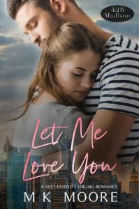 let me love you, mk moore, epub, pdf, mobi, download