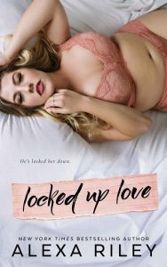 locked up love, alexa riley, epub, pdf, mobi, download