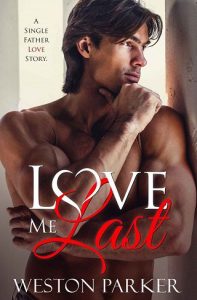 love me last, weston parker, epub, pdf, mobi, download