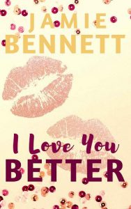 love you better, jamie bennett, epub, pdf, mobi, download