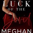 luck of devil meghan march