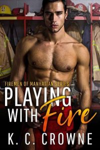 playing fire, kc crowne, epub, pdf, mobi, download