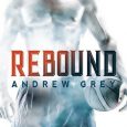 rebound andrew grey