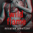 wild flame micalea smeltzer