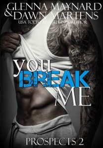 you break me, glenna maynard, epub, pdf, mobi, download
