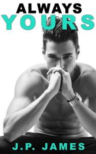 always yours, jp james, epub, pdf, mobi, download