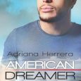 american dreamer adriana herrera