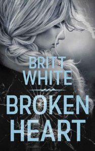 broken heart, britt white, epub, pdf, mobi, download