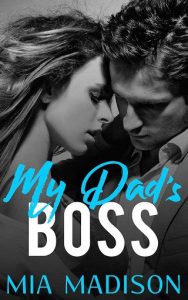 dad's boss, mia madison, epub, pdf, mobi, download