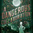 dangerous collaboration deanna raybourn