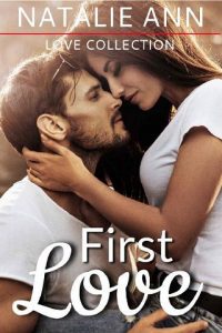 first love, natalie ann, epub, pdf, mobi, download