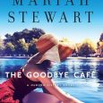 goodbye cafe mariah stewart