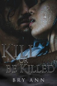 kill or be killed, bry ann, epub, pdf, mobi, download